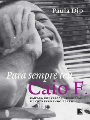 cover image of Para sempre teu, Caio F.